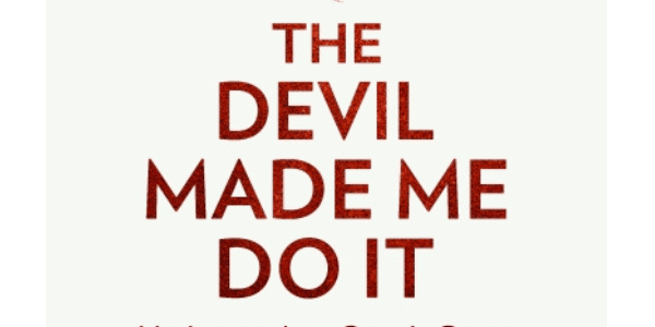 New book: The Devil Made Me Do It 